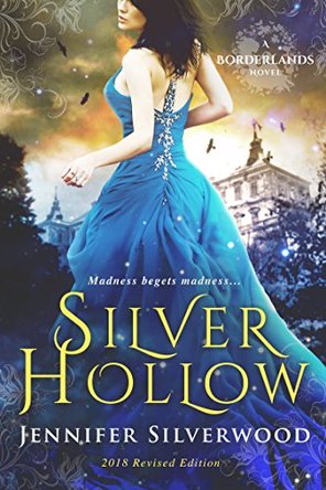 Silver Hollow (Borderlands Saga #1) by Jennifer Silverwood -- Book Tour ...